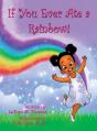 If You Ever Ate A Rainbow! - Preview