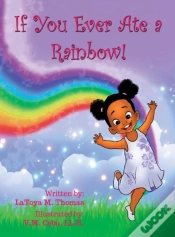 Capa do artigo If You Ever Ate A Rainbow!