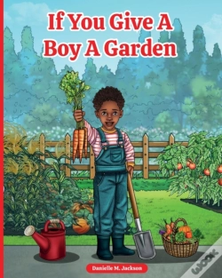 Capa do artigo If You Give A Boy A Garden