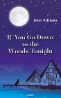 If You Go Down To The Woods Tonight - Preview