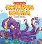 If You Had An Octopus Mama - Preview