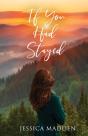 If You Had Stayed - Preview