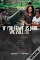 "If You Leave Us Here, We Will Die"
