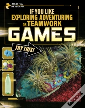 If You Like Exploring, Adventuring Or Teamwork Games, Try This!