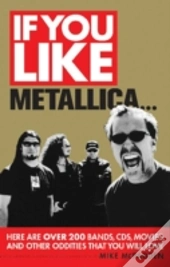 If You Like Metallica