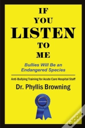 If You Listen To Me: Bullies Will Be An