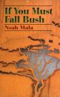 If You Must Fall Bush - Preview
