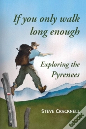 Capa do artigo If You Only Walk Long Enough Exploring The Pyrenees