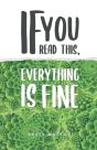 If You Read This, Everything Is Fine - Preview