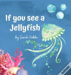 Capa do artigo If You See A Jellyfish
