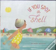 If You Spot A Shell