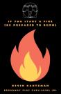 If You Start A Fire (Be Prepared To Burn) - Preview