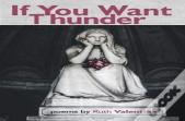 If You Want Thunder
