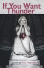 If You Want Thunder - Preview
