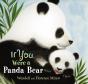 If You Were A Panda Bear - Preview