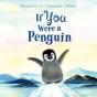 If You Were A Penguin - Preview