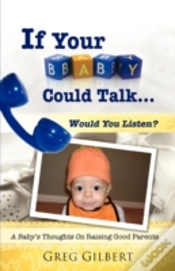 Capa do artigo If Your Baby Could Talk.Would You Listen?