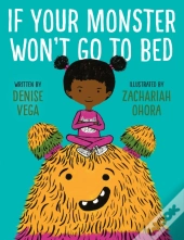 If Your Monster Won'T Go To Bed