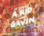 If You'Re A Kid Like Gavin - Preview