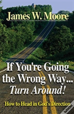 Capa do artigo If You'Re Going The Wrong Way...Turn Around