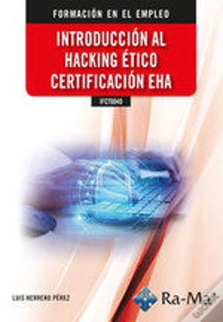 Capa do artigo Ifct0040 Introduccion Al Hacking Etico Certificacion Eha
