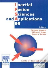 Ifsa 1999 Inertial Fusion Sciences And Applications