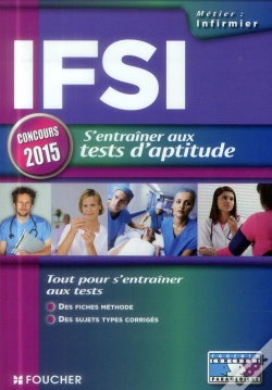 Capa do artigo Ifsi ; S'Entraîner Aux Tests D'Aptitude ; Concours ; 2015 ; N 28