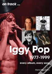 Iggy Pop 1977 To 1999 On Track