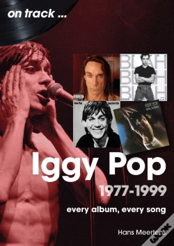 Capa do artigo Iggy Pop 1977 To 1999 On Track
