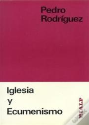 Iglesia Y Ecumenismo