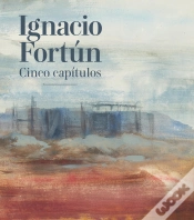 Capa do artigo Ignacio Fortun Cinco Capitulos