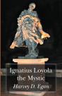 Ignatius Loyola The Mystic - Preview