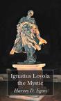 Ignatius Loyola The Mystic - Preview