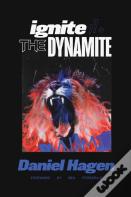 Ignite The Dynamite