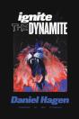 Ignite The Dynamite - Preview