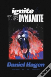 Ignite The Dynamite