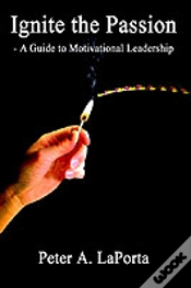 Capa do artigo Ignite The Passion - A Guide To Motivational Leadership