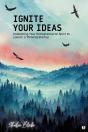 Ignite Your Ideas - Preview