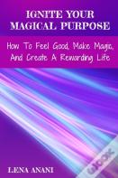 Ignite Your Magical Purpose