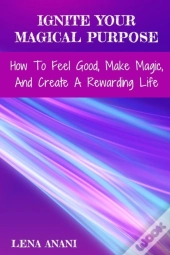 Ignite Your Magical Purpose