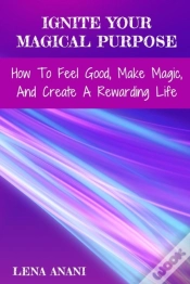 Capa do artigo Ignite Your Magical Purpose