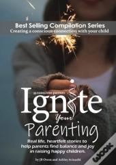 Ignite Your Parenting