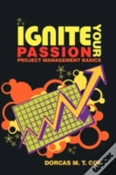 Ignite Your Passion