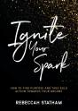 Ignite Your Spark - Preview