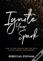 Ignite Your Spark