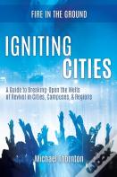 Igniting Cities