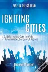 Igniting Cities