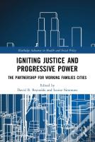 Igniting Justice And Progressive Power