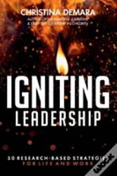 Igniting Leadership