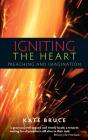 Igniting The Heart - Preview